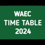 2024 Waec Timetable For Arts Students